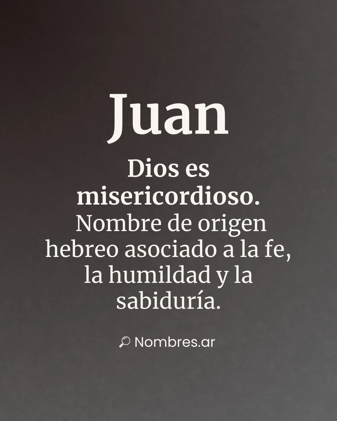 Nombre Juan – origen hebreo y significado: Dios es misericordioso, fe y sabiduría.