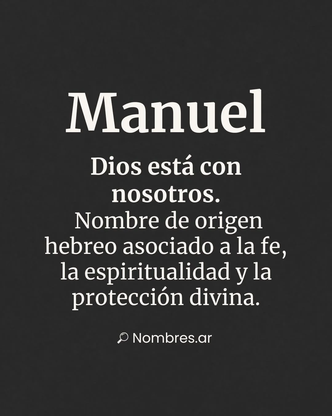 Nombre Manuel – origen hebreo y significado: Dios está con nosotros, fe y espiritualidad.
