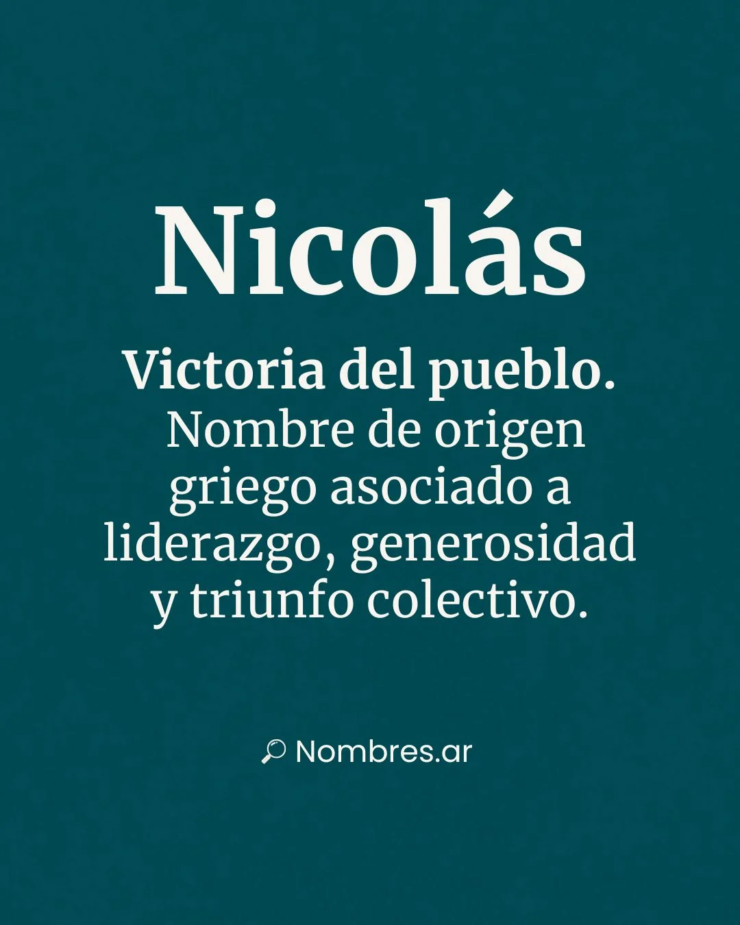 Nombre Nicolás – origen griego y significado: victoria del pueblo, generosidad y liderazgo.