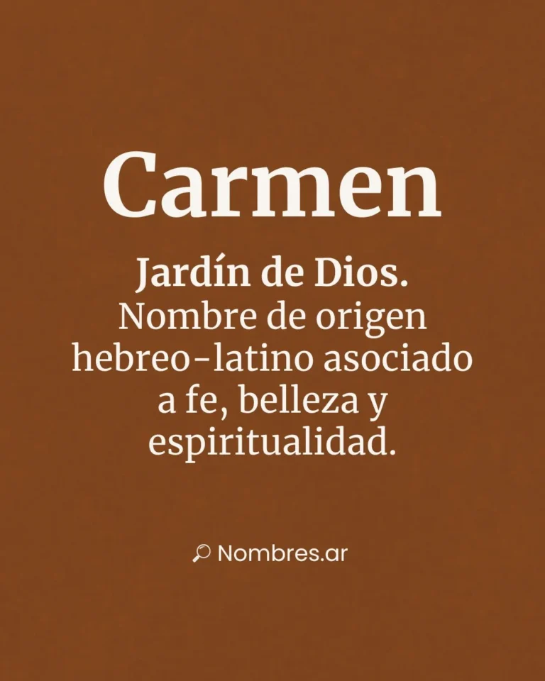 Nombre Carmen – origen hebreo-latino y significado: jardín de Dios, fe y belleza espiritual.