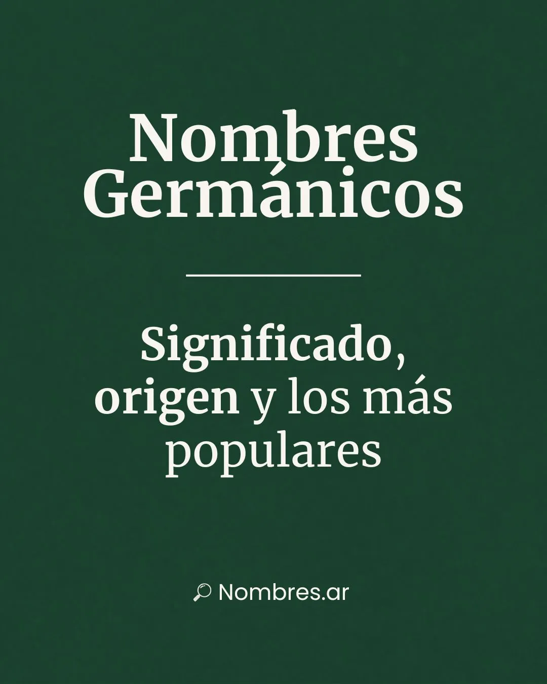 Nombres germánicos – origen, significado y los más populares.