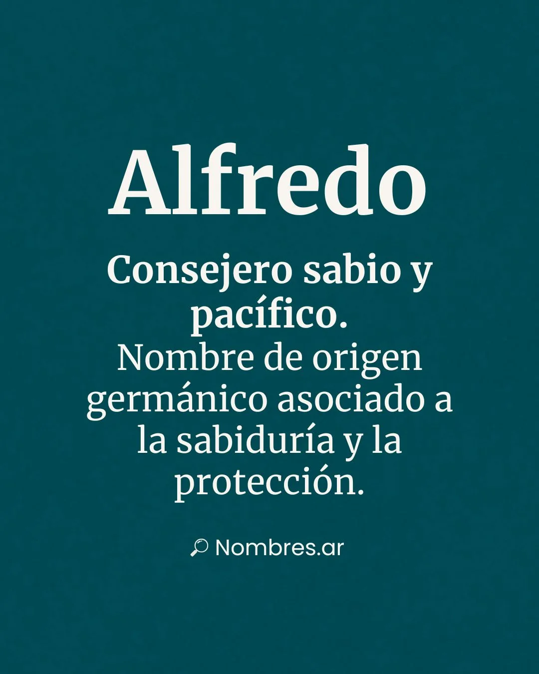 Nombre Alfredo de origen germánico con significado de consejero sabio y pacífico.