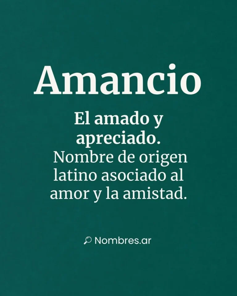 Nombre Amancio de origen latino con significado de amado y apreciado.