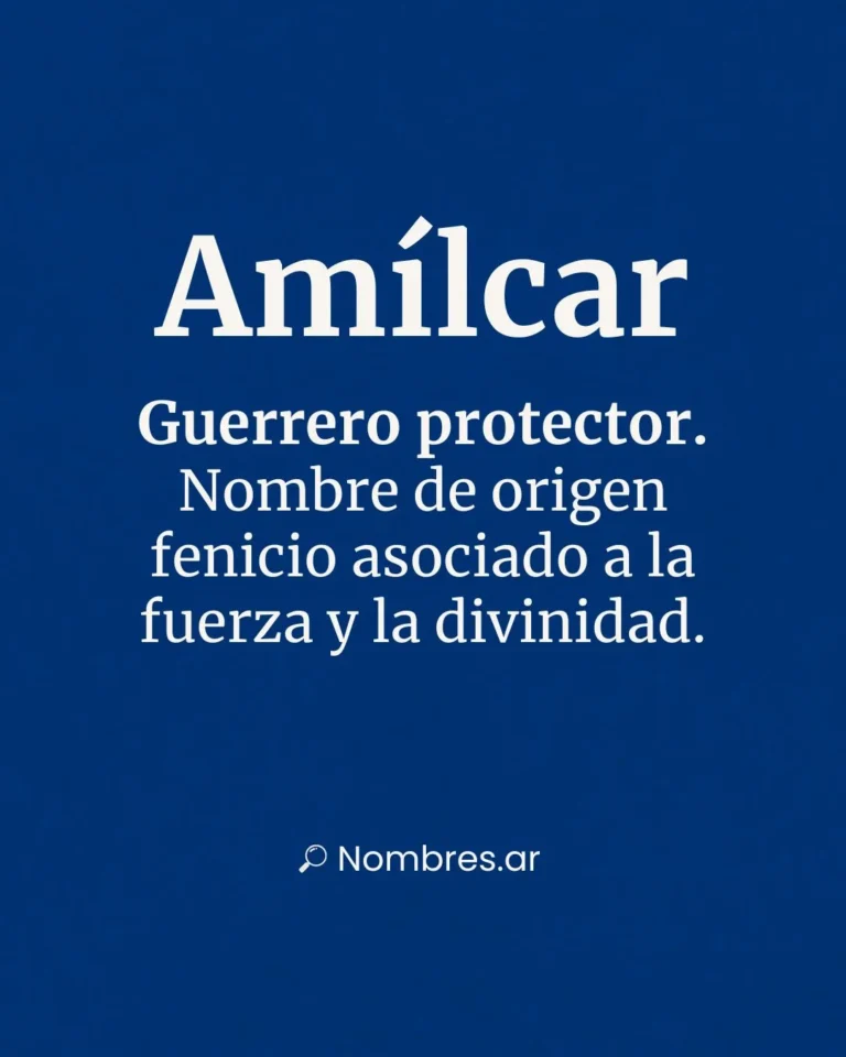 Nombre Amílcar de origen fenicio con significado de fuerza, protección y divinidad.