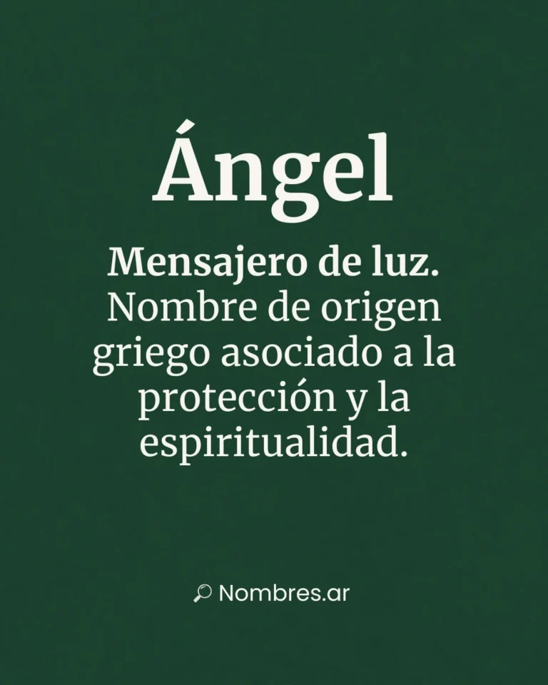 Nombre Ángel de origen griego con significado de mensajero, protector y símbolo de pureza espiritual.